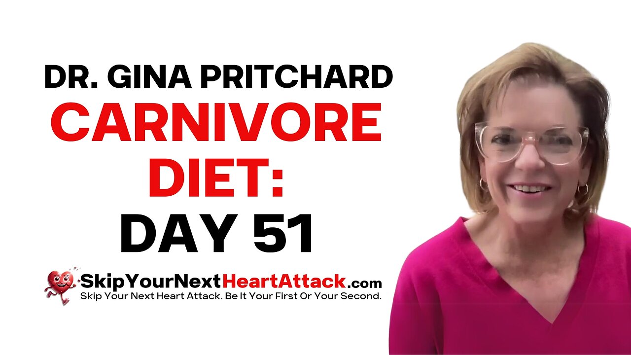 Dr. Gina Pritchard on The Carnivore Diet: Day 51