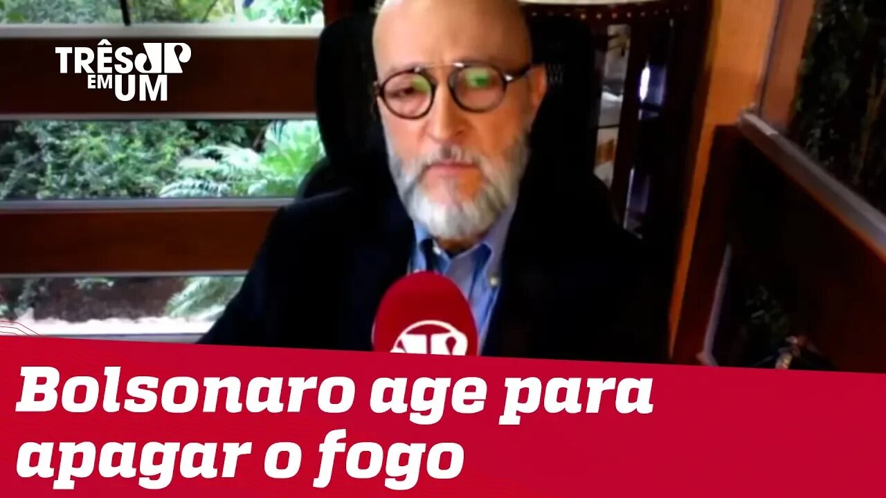 #JosiasDeSouza: Bolsonaro age para apagar o fogo