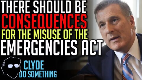 The Emergencies Act NEEDS to be Amended - Maxime Bernier