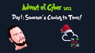 Advent of Cyber - Day 1: Someone's Coming to Town