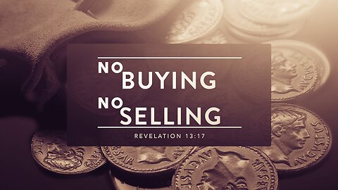 That No Man MIGHT Buy Or Sell