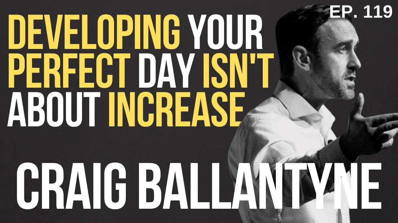 Craig Ballantyne - Creator of the Perfect Day Formula | Essential 11 Ep. 119