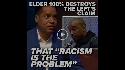 MIC DROP_ Elder 100% destroys the Left’s claim that “racism is the problem”