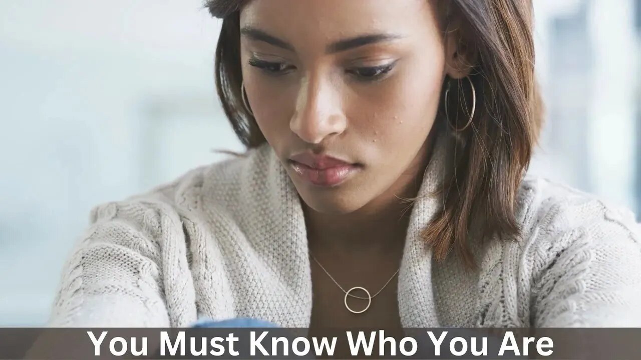 Know Who You Are / Motivational