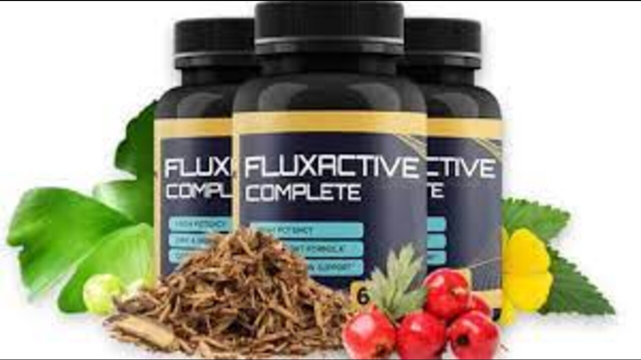 BEWARE - Fluxactive Complete REVIEW