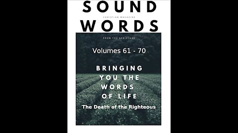 Sound Words, The Death of the Righteous