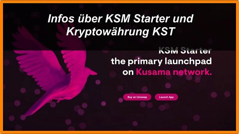 Infos über KSM Starter und Kryptowährung KST