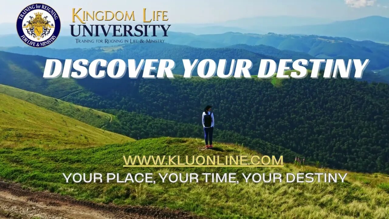 Discover Your Desinty - Kingdom Life University