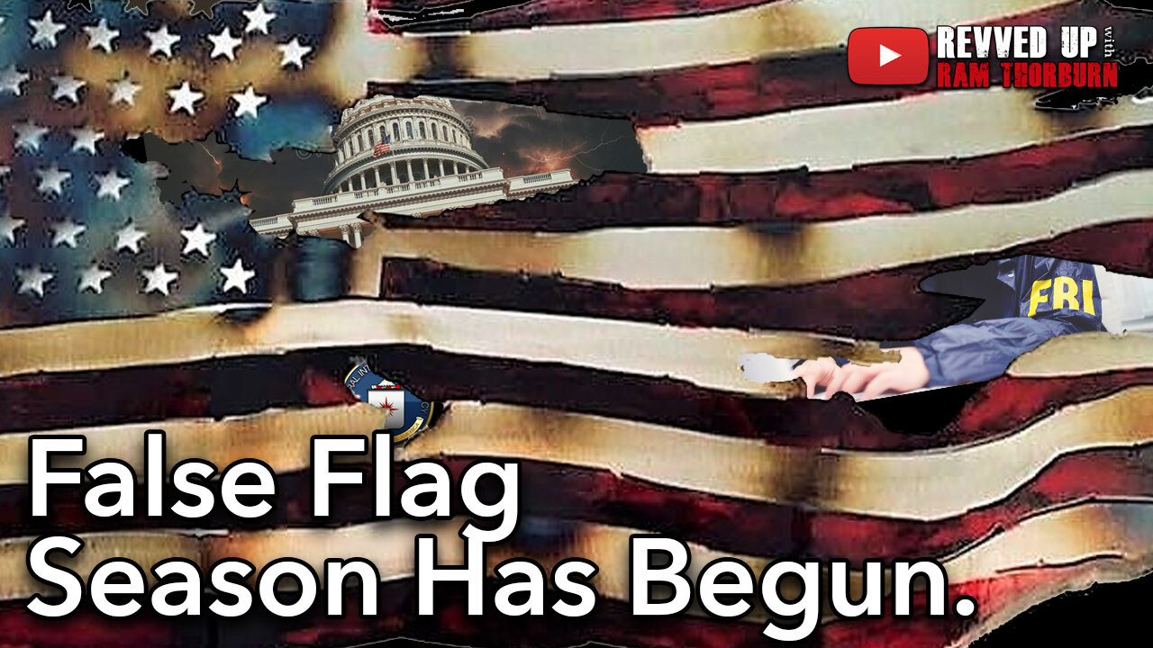 False Flag Season Has Begun | Revved Up