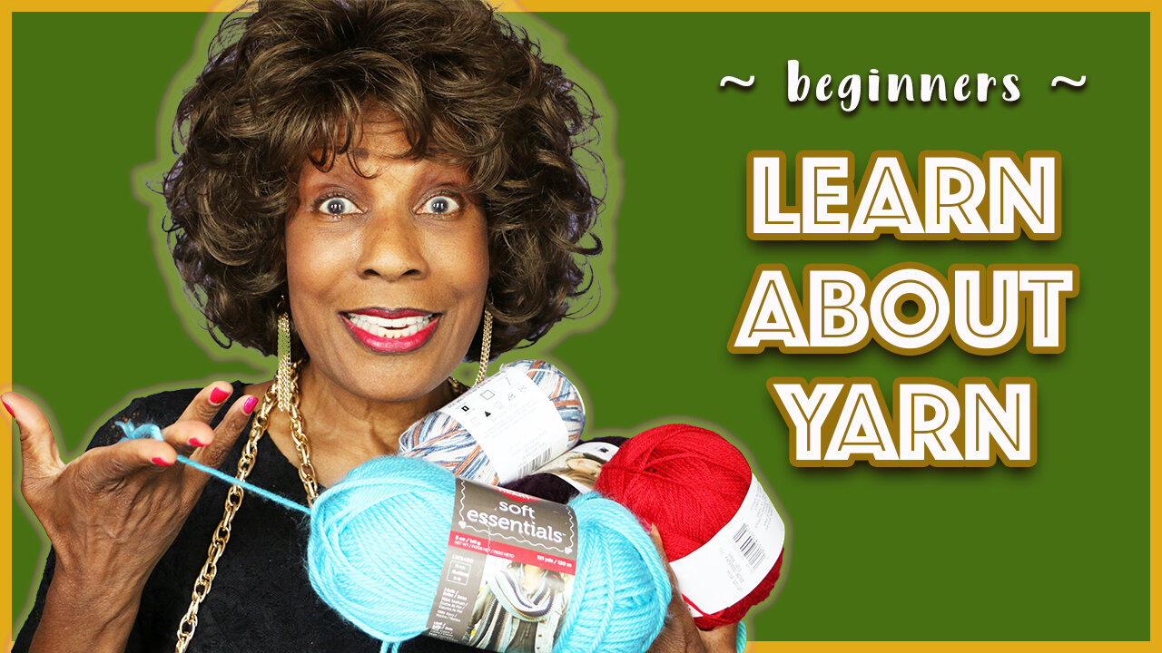 🧶Beginners Learn About Yarn and What Yarn Terms Mean🧶