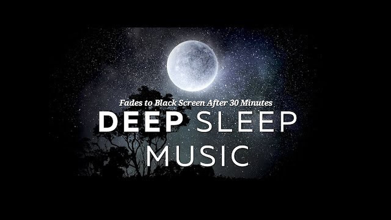 Deep Sleep Music ★︎ FALL ASLEEP IMMEDIATELY ★︎ Melatonin Release