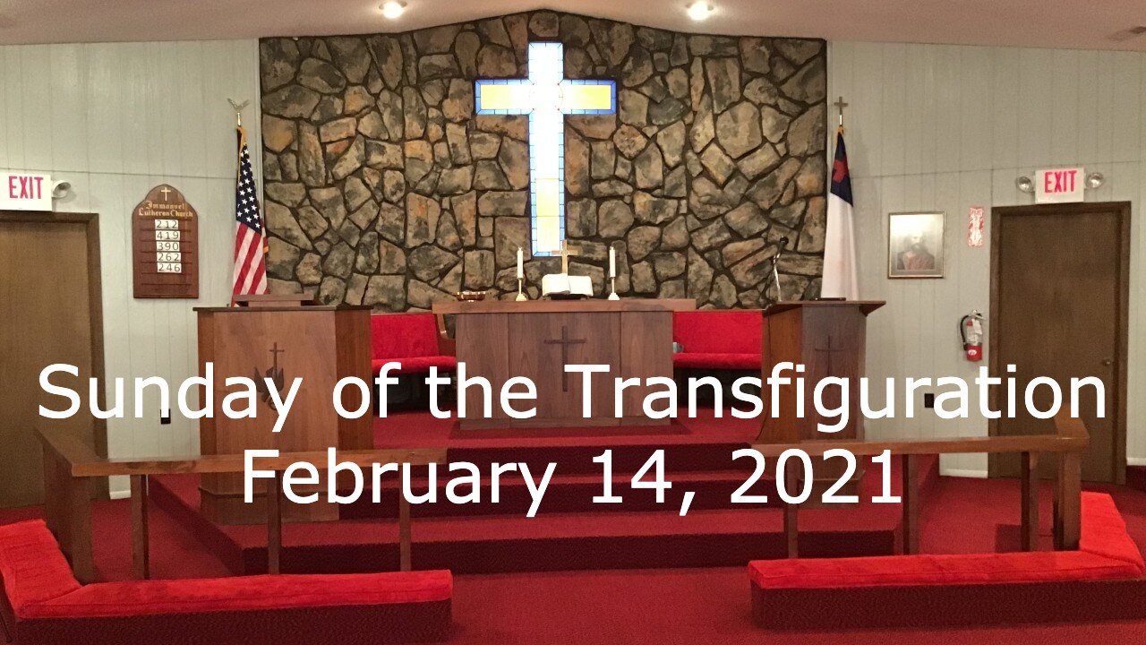Sunday of the Transfiguration Worship, February 14, 2021