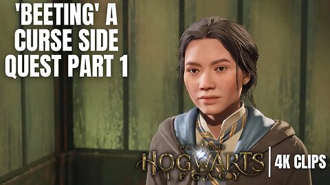 'Beeting' A Curse Side Quest Part 1 | Hogwarts Legacy 4K Clips