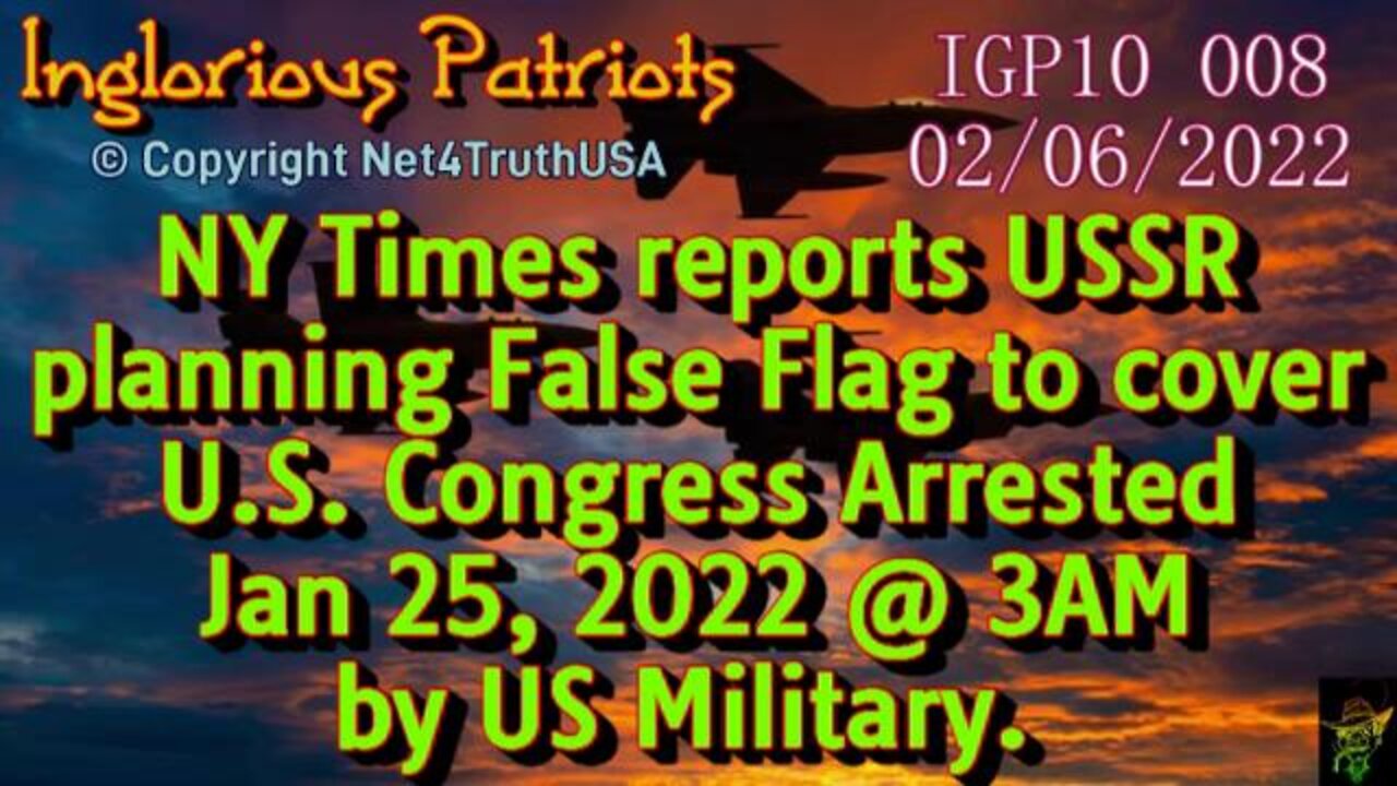 IGP10 008 - NY Slimes reports Russia planning False Flag attack to justify Ukraine Invasion