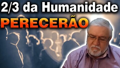 2/3 da Humanidade Perecerão - 666