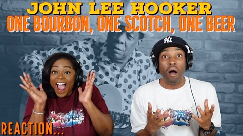 First Time Hearing John Lee Hooker - “One Bourbon, One Scotch, One Beer” Reaction | Asia and BJ