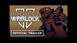 Project Warlock 2 - Official 'Meet the Demons' Gameplay Trailer