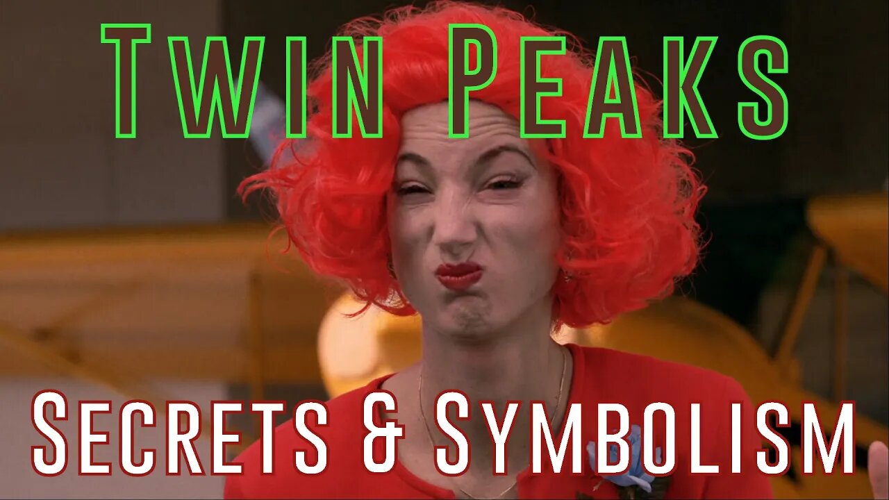 Twin Peaks: Secrets & Symbolism - Part 12