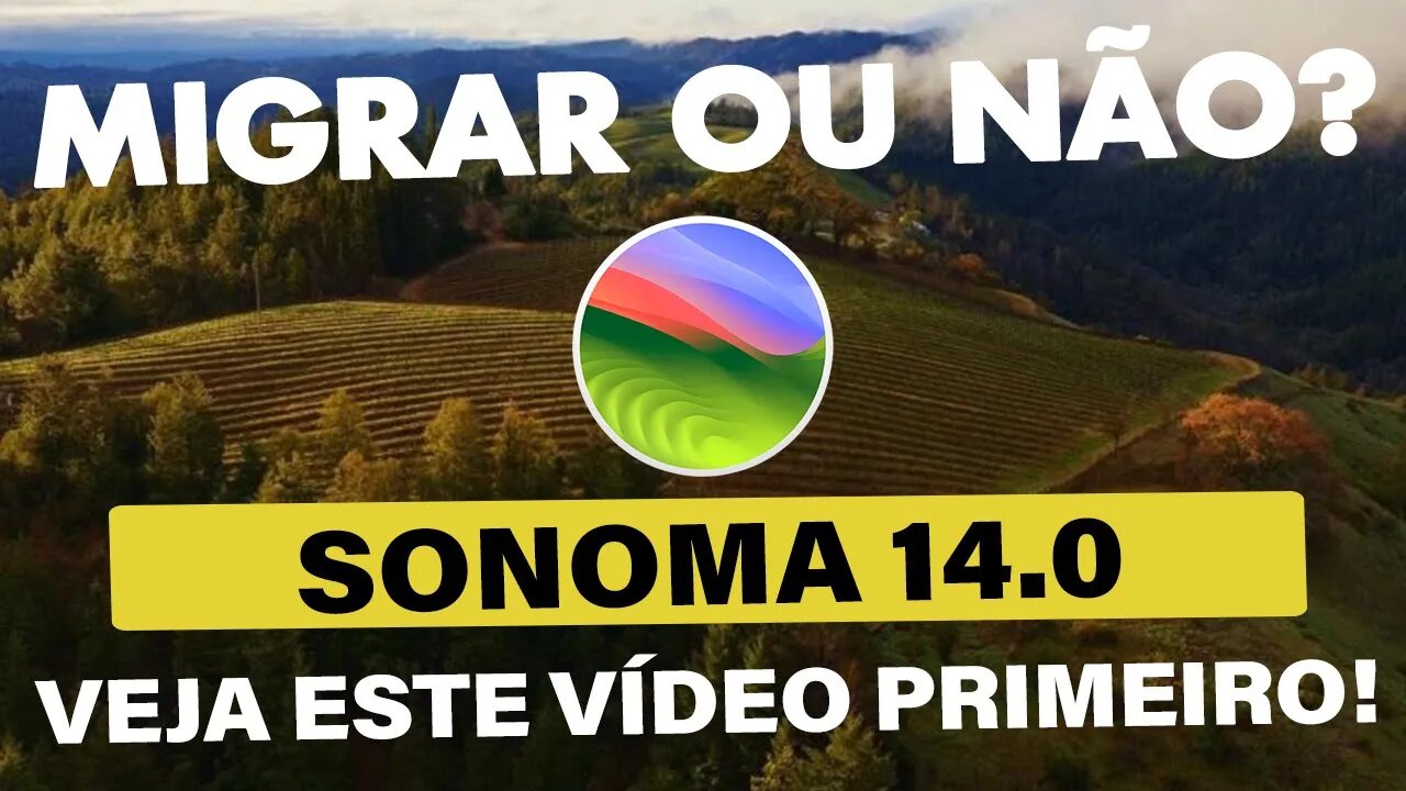 🚨 SONOMA 14.0 👉 MIGRAR OU NÃO ? VEJA ESSE VÍDEO ANTES DE ATUALIZAR SEU #HACKINTOSH 😱