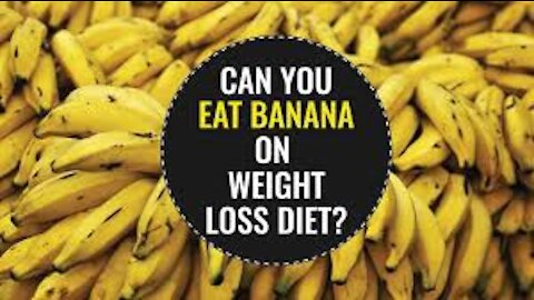 3 Ways To Eat Bananas For Weight Loss