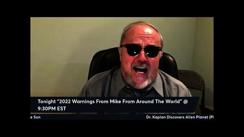 URGENT: "2022 Apocalyptic Warnings" Mike From Around The World / Paul Begley