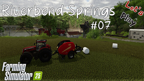 Let's Play | Riverbend Springs | #07 | Farming Simulator 25