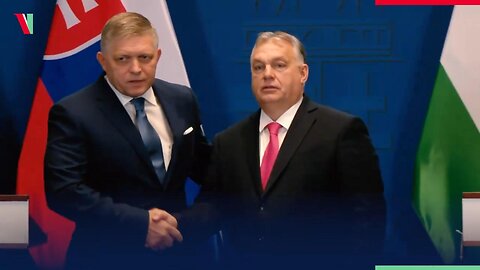 Hungary & Slovakia: Brothers In Arms