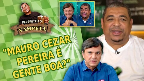 "MAURO CEZAR é GENTE BOA?" PERGUNTE AO VAMPETA #105