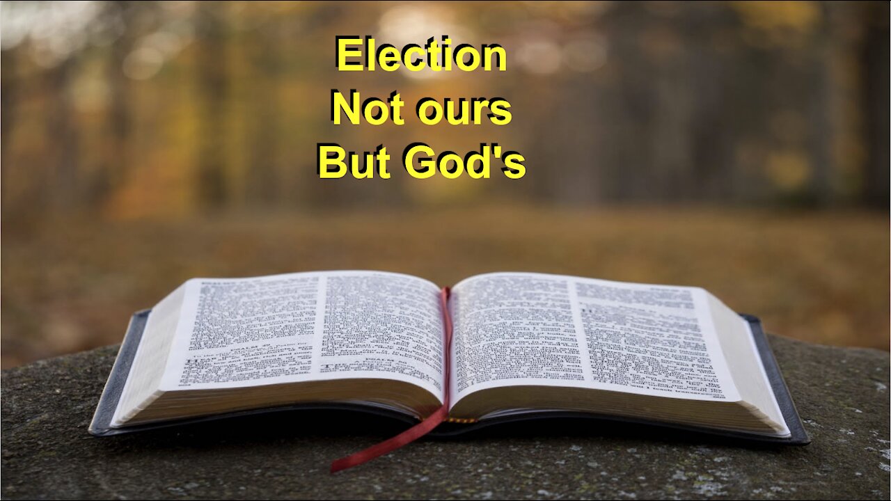 Election Not ours But God's on Down to Earth but Heavenly Minded Podcast