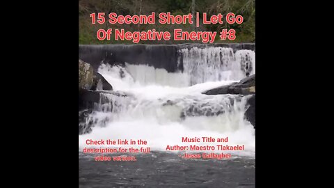 15 Second Short Of Let Go Of Negative Energy | #meditation #shorts #shortsvideo #waterfall #8