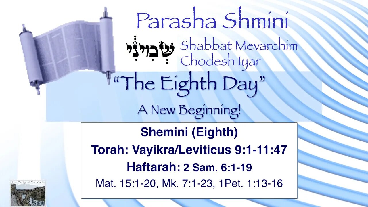 Shmini-Eighth | The Bridge at San Martin Shabbat Service - April 15, 2023