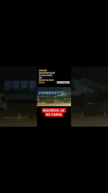 BRASÍLIA 05/12 TEM FORTE MOVIMENTAÇÃO DE MILITARES #shorts #brasil #brasilia