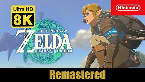 The Legend of Zelda: Tears of the Kingdom – Official Trailer 8K (Remastered with Neural Network AI)
