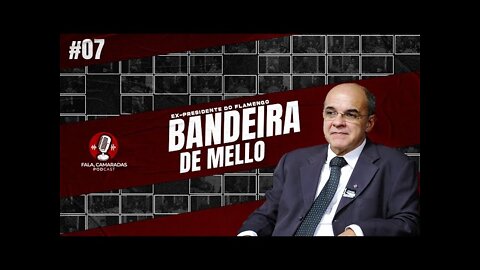 Entrevista exclusiva com Bandeira de Mello, ex-presidente do Flamengo