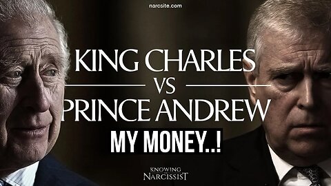 King Charles v Prince Andrew : My Money!