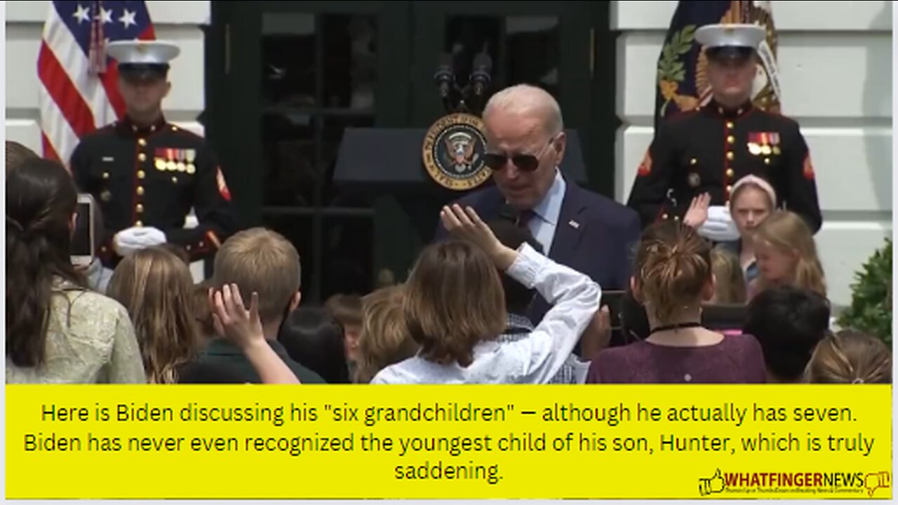 Here is Biden discussing his "six grandchildren" — although he actually has seven.