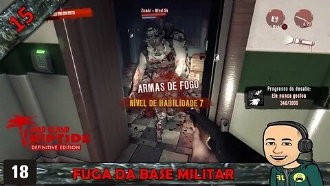 DEAD ISLAND RIPTIDE - FUGA DA BASE MILITAR - 15