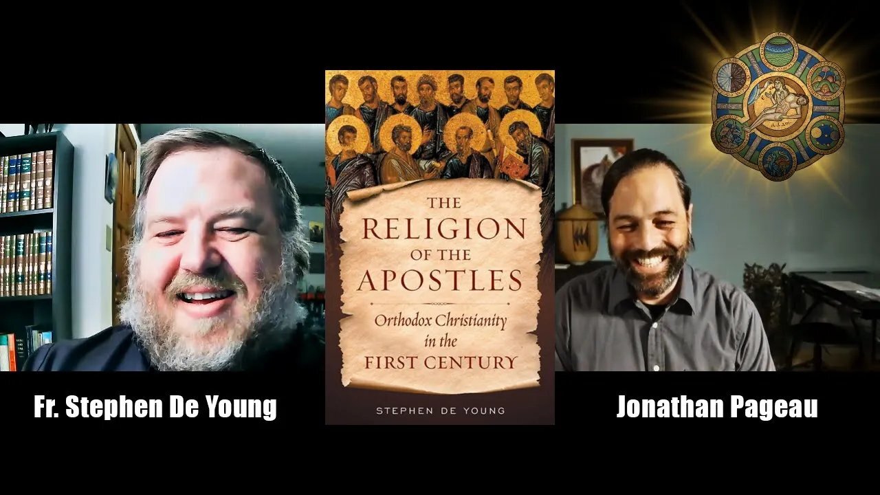Hope for the Future and the Religion of the Apostles | with Fr. Stephen De Young