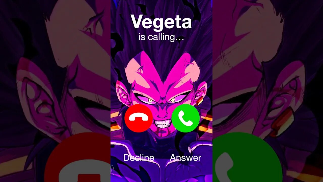 Vegeta is calling...
