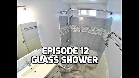 Bath & Shower Tile Ideas EPISODE 12 Glass Shower