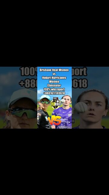 Brisbane Heat Women vs Hobart Hurricanes Women, Eliminator , 100% match win report ,match prediction