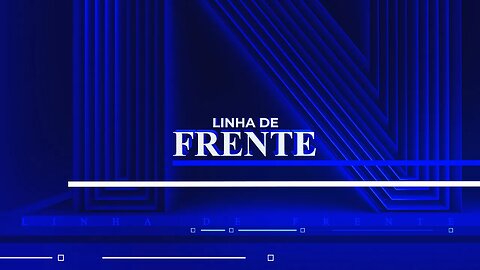 LINHA DE FRENTE - 08/11/22