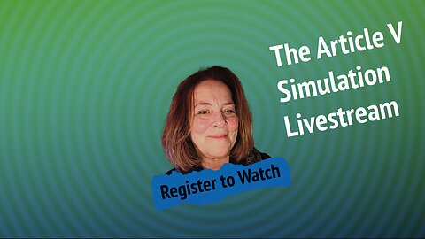 Register to Watch the Article V Simulation Livestream