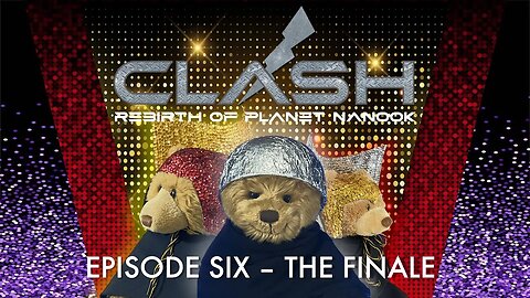 Clash: Rebirth of Planet Nanook {Episode Six - The Finale}