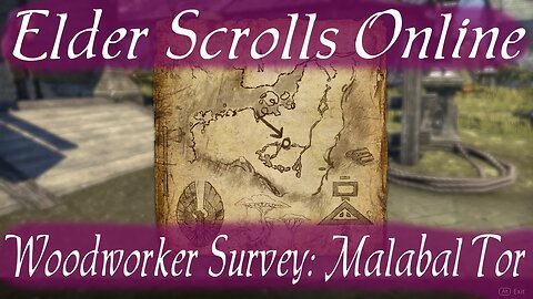 Woodworker Survey: Malabal Tor [Elder Scrolls Online]