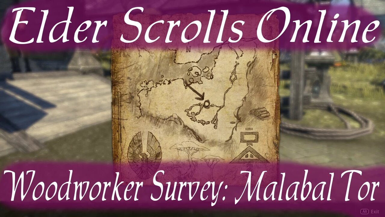 Woodworker Survey: Malabal Tor [Elder Scrolls Online]