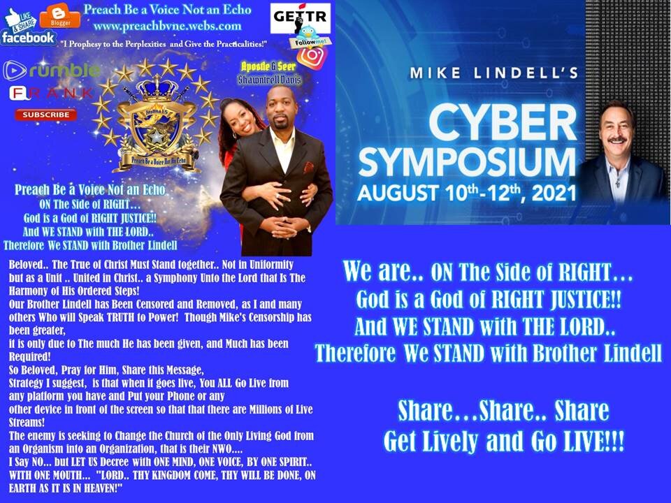 Cyber Symposium- Mike Lindell Let Us, With 1MIND, 1VOICE, BY ONE SPIRIT, WITH 1 MOUTH DECREE