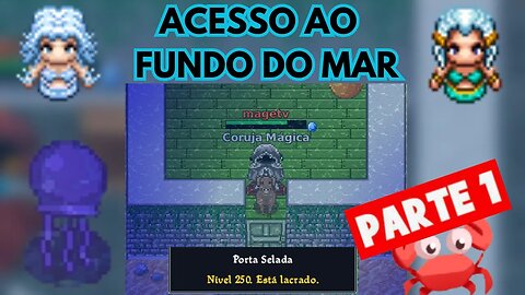 KAKELE : ACESSO AO FUNDO DO MAR + AJUDANDO AS SEREIAS ( PARTE1 )