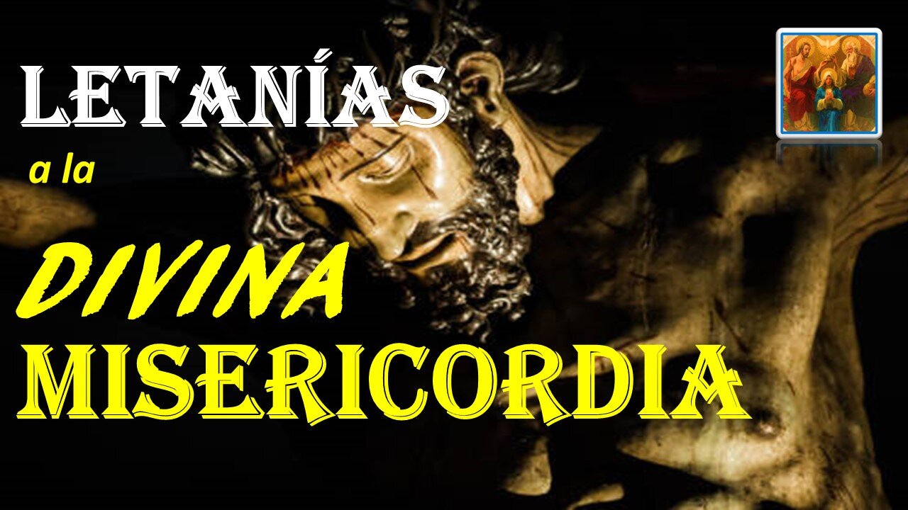 LETANÍAS A LA DIVINA MISERICORDIA