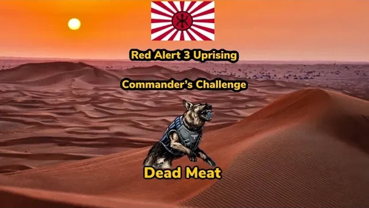 Red Alert 3 Uprising Commander's Challenge Dead Meat (Under Par Time) (4K resolution)